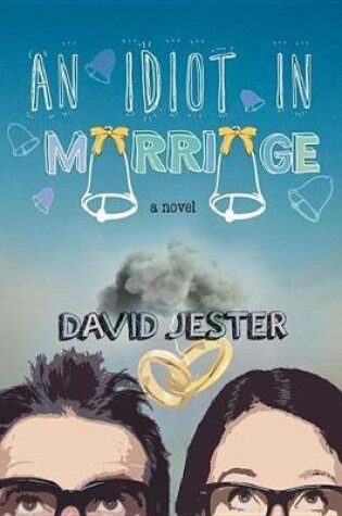 Cover of An Idiot in Marriage