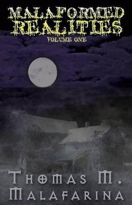 Cover of Malaformed Realities Volume 1