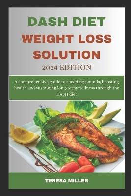 Book cover for DASH Diet Weight Loss Solution 2024 Edition