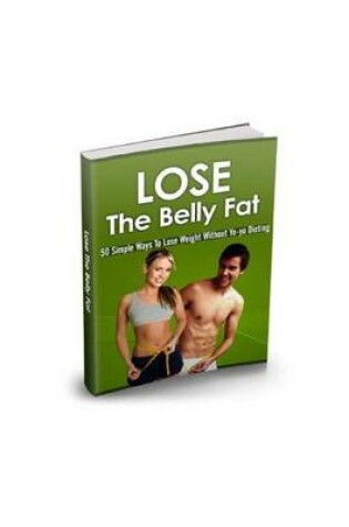 Cover of Lose the Belly Fat