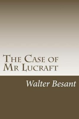 Cover of The Case of Mr Lucraft