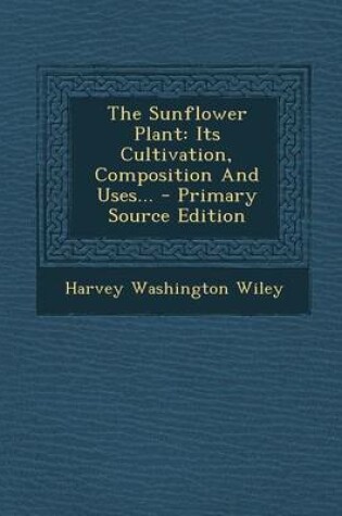 Cover of The Sunflower Plant