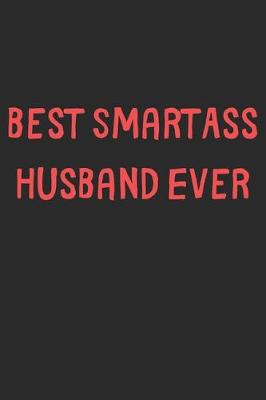 Book cover for Best SmartAss Husband Ever