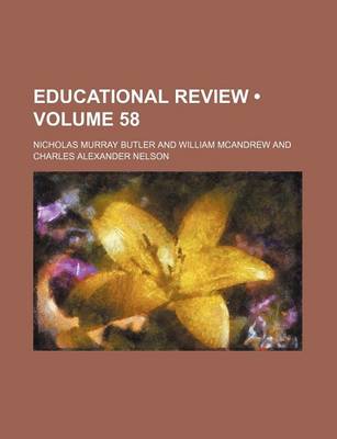 Book cover for Educational Review (Volume 58)