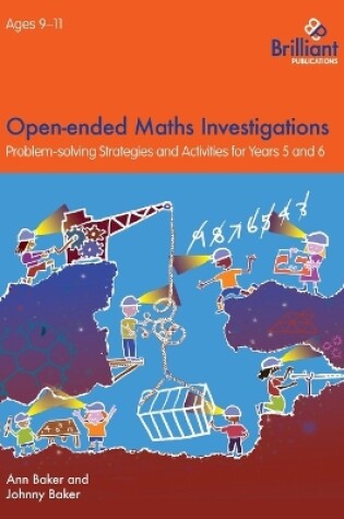 Cover of Open-ended Maths Investigations, 9-11 Year Olds