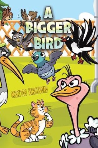 Cover of A Bigger Bird