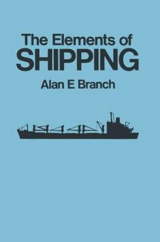 Cover of The Elements of Shipping