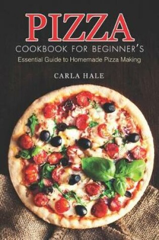 Cover of Pizza Cookbook for Beginner's