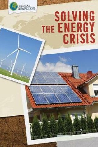 Cover of Solving the Energy Crisis
