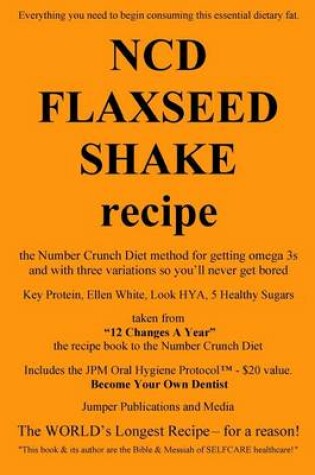 Cover of NCD Flaxseed Shake Recipe