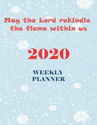 Book cover for May the Lord rekindle the flame within us