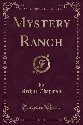 Book cover for Mystery Ranch (Classic Reprint)