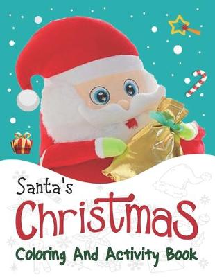 Book cover for Santa's Christmas coloring And Activity Book.