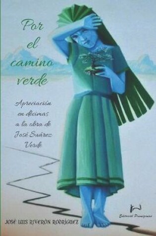 Cover of Por el camino verde