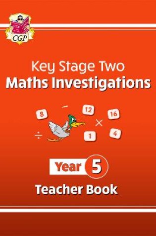 Cover of New KS2 Maths Investigations Year 5 Teacher Book