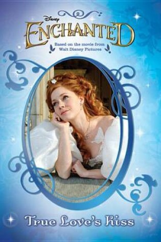 Cover of Enchanted True Love's Kiss