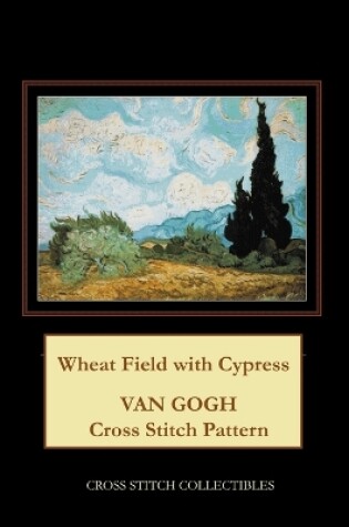 Cover of Wheat Field with Cypress