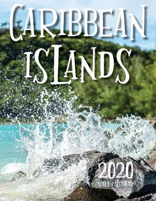 Book cover for Caribbean Islands 2020 Wall Calendar