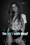 Book cover for The Girl I Once Loved