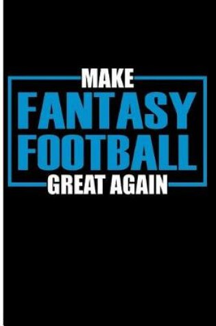 Cover of Make Fantasy Football Great Again