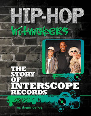 Book cover for The Story of Interscope Records