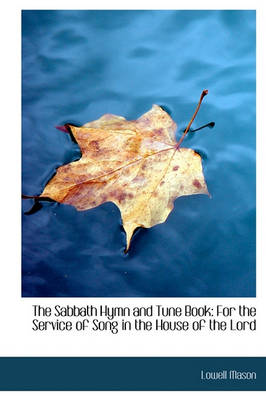 Book cover for The Sabbath Hymn and Tune Book