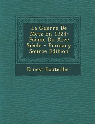 Book cover for La Guerre de Metz En 1324