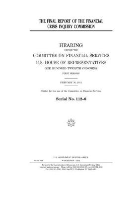 Book cover for The final report of the Financial Crisis Inquiry Commission