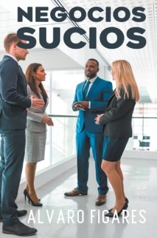 Cover of Negocios Sucios