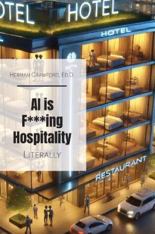 Cover of AI is F****ing Hospitality