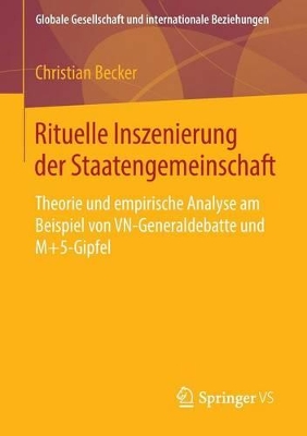 Cover of Rituelle Inszenierung Der Staatengemeinschaft