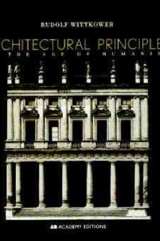 Cover of Architectural Principles in the Age of Humanism