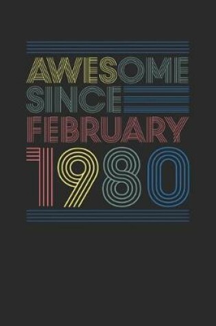 Cover of Awesome Since February 1980