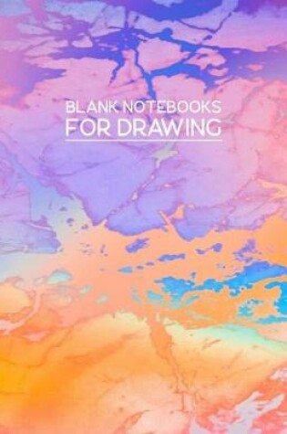 Cover of Blank Notebooks For Drawing