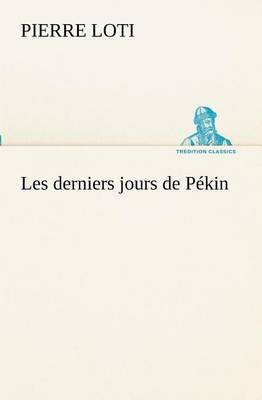 Book cover for Les derniers jours de Pekin