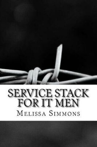 Cover of Service Stack for It Men