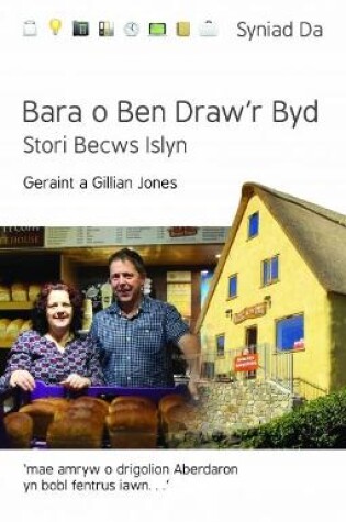 Cover of Cyfres Syniad Da: Bara o Ben Draw'r Byd - Stori Becws Islyn