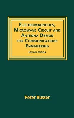 Book cover for Electromagnetics, Microwave Circuit, and Antenna Design for Communications Engineering