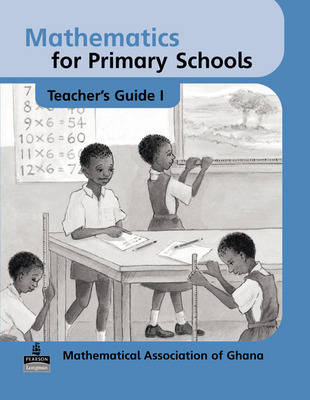 Cover of Mathematics for Primary Schools Teachers Guide 1