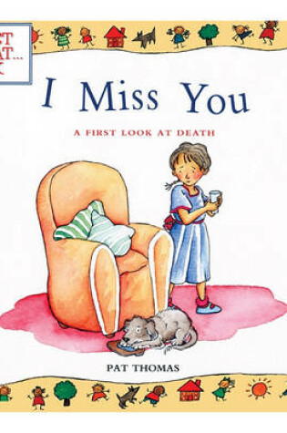 Cover of I Miss You: A First Look at Death