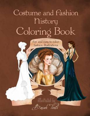 Book cover for Costume and Fashion History Coloring Book