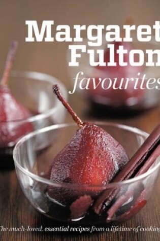 Cover of Margaret Fulton Favourites