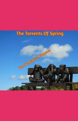 Book cover for The Torrents Of Spring Illustrated