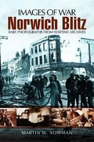 Cover of Norwich Blitz (Images of War Series)
