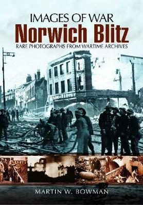 Book cover for Norwich Blitz (Images of War Series)