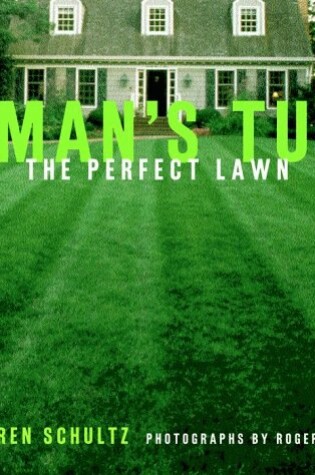 Cover of Man's Turf: the Perfect Lawn