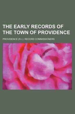 Cover of The Early Records of the Town of Providence