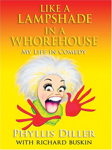 Book cover for Like a Lampshade in a Whorehouse