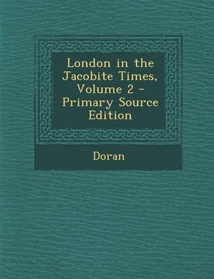 Book cover for London in the Jacobite Times, Volume 2