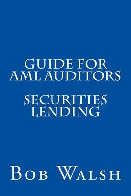 Book cover for Guide for AML Auditors - Securities Lending